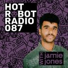 Hot Robot Radio 087