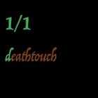 1 1 Deathtouch / 03rd July 2025