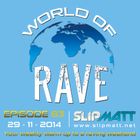 Slipmatt - World Of Rave #83