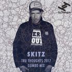 Skitz's Tru Thoughts 2017 Gumbo Mix