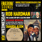 The Classic Hip Hop & Electro Show with Rob Hardman on Street Sounds Radio 1900-2100 18/06/2025