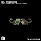 Nowa Atmospherec - Jump Up Drum & Bass - Live On www.drumbase.space - January 14th, 2025