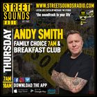 Breakfast Show with Andy Smith on Street Sounds Radio 0700-1000 19/06/2025