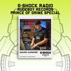 G-SHOCK Radio - RudeBoy Records - Prince of Grime Special Hosted By 17Fiona - 05/01