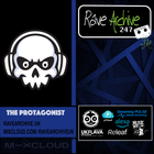 The Protagonist - Rave Archive 247 - 27.01.25