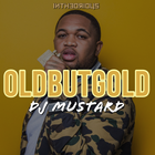 DJ Mustard | @intheorious | #OldButGold Vol 23