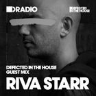 Defected In The House Radio - 25.01.16 - Guest Mix Riva Starr