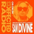 Defected Radio Show Croatia Special Hosted by Sam Divine 09.08.24