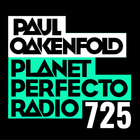 Planet Perfecto 725 ft. Paul Oakenfold