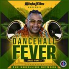 Mista Bibs - Dancehall Fever 2025 Vol 1 (Current Dancehall) @mistabibs