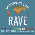 Slipmatt - World Of Rave #170