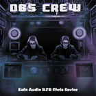 DBS Crew Sessions with Chris Savior
