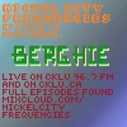 // Nickel City Frequencies on CKLU 96.7 FM // Episode 34 // Hour 2 // BERGHIE //