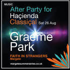 This Is Graeme Park: Faith In Strangers Margate 26AUG23 Live DJ Set