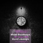 Greg Belson's Divine Discotheque - Worlds Midnight (26/01/2025)