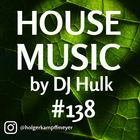 DJ Hulk - Deep / Jackin / Funky House Mix 138