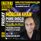 Pure Disco - The Ultimate Disco Show! with Morgan Khan on Street Sounds Radio 2100-2300 20/06/2025