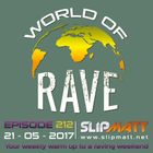 Slipmatt - World Of Rave #212