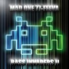 Mad One 77 - Feeva - Bass Invaders II