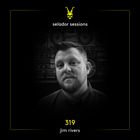 Selador Sessions 319 | Jim Rivers