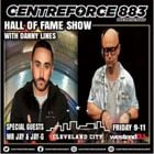 The Hall Of Fame Show Danny Lines - 883 Centreforce DAB+ Radio - 21 - 02 - 2025 .mp3