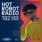 Hot Robot Radio 192