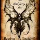 The dark fairy´s kiss (botolinus & radar collab)