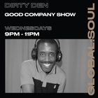 THE GOOD COMPANY SHOW OLD SCHOOL SESSION WITH DIRTY DEN 4TH DECEMBER 2024