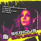 serious saturday 21/06/2025