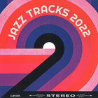 Jazz Tracks 2022