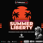 SUMMER LIBERTY [ PROGRESSIVE HOUSE | DEEP HOUSE | INDIE DANCE ] URIVERS 166