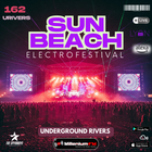 SUNBEACH ELECTROFESTIVAL [Urivers 162]