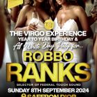 Virgo Experience Robbo Ranks All White Birthday Day Party Sunday 8th September 2024