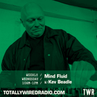 Mind Fluid – Kev Beadle ~ 31.01.24