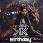 DJ JOEE - TECKROAD - BIRTHDAY MIX