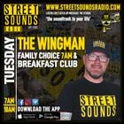 Breakfast Show with The Wingman on Street Sounds Radio 0700-1000 01/07/2025