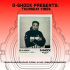 G-SHOCK Radio - Thursday Vibes with Dj Nav - 12/12