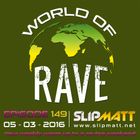 Slipmatt - World Of Rave #149