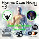 Harris Club Night vol 126 (Inclusive Guest Mix Constantin)