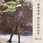 PETE SMITH - BOSS REGGAE SELECTION