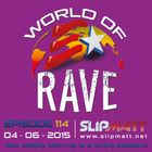 Slipmatt - World Of Rave #114