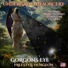 Gorgons Eye Freestyle Dungeon [Eyes Wide Shut]