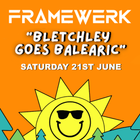 Bletchley Goes Balearic Set (June 21st 2025)