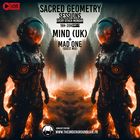 Mind (UK) Guest Mix Mad One (DE) - The Underground Lair - Sacred Geometry Sessions #03