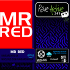 Mr Red - Rave Archive 247 - 18.01.25