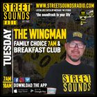 Breakfast Show with The Wingman on Street Sounds Radio 0700-1000 24/06/2025