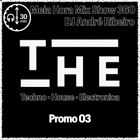MHMS360 DJ Andre Ribeiro _T H E • Techno • House • Electronica - Promo 03