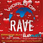 Slipmatt - World Of Rave #94