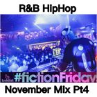 RnB & HipHop November Pt4 - @djintheorious