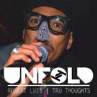 Tru Thoughts presents Unfold 02.05.21 with Digital Underground, MELONYX, Calibre